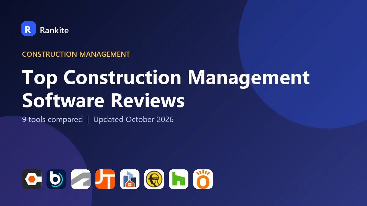 Top Construction Management Software Reviews 2026: 9 Tools Compared