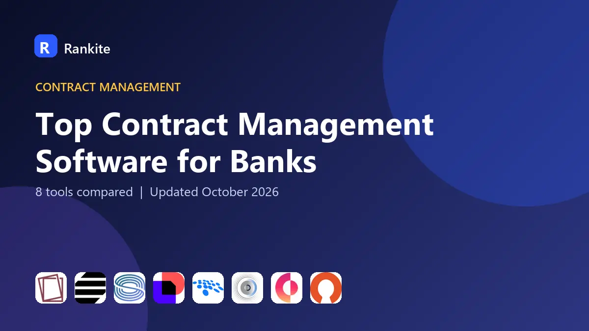 Top Contract Management Software for Banks in 2026: 8 Tools Compared