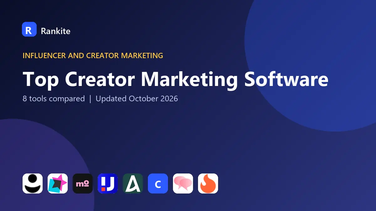 Top Creator Marketing Software in 2026: 8 Tools Compared
