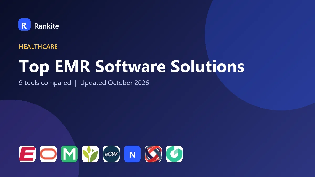 Top EMR Software Solutions in 2026: 9 Tools Compared