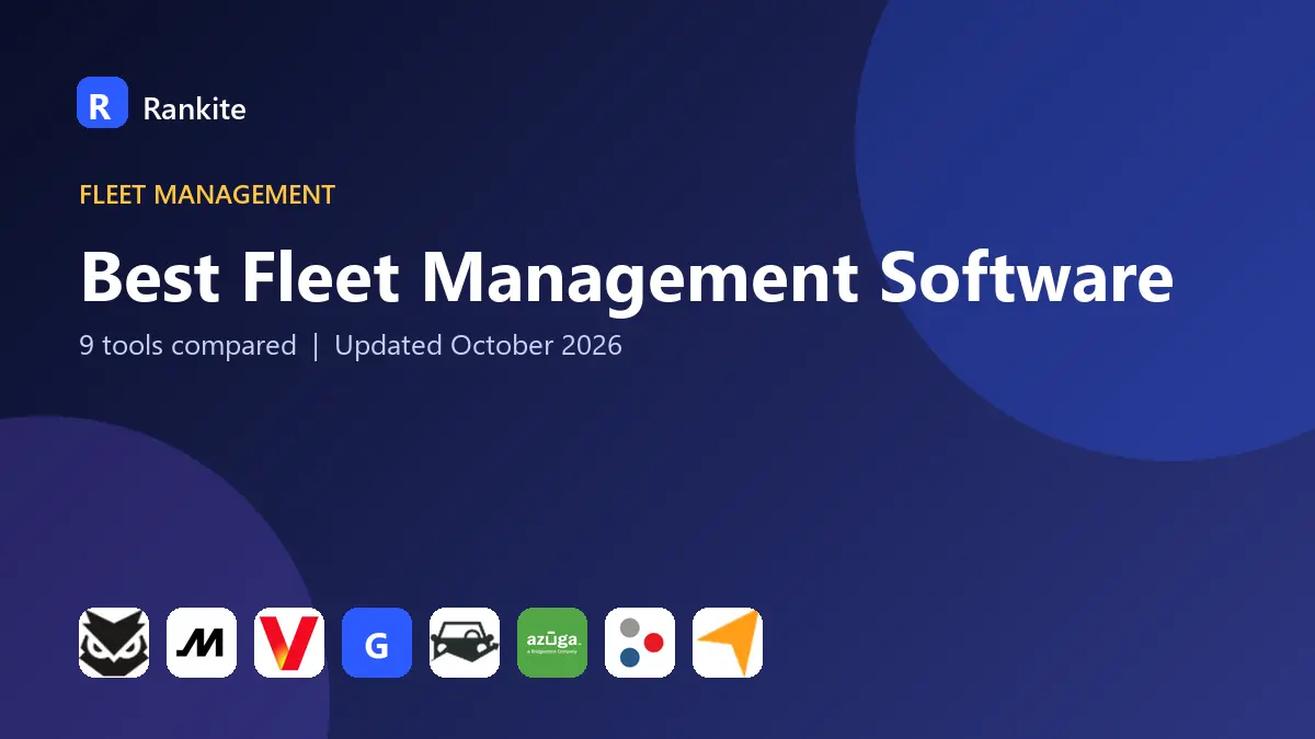 Best Fleet Management Software in 2026: 9 Tools Compared for US Fleets