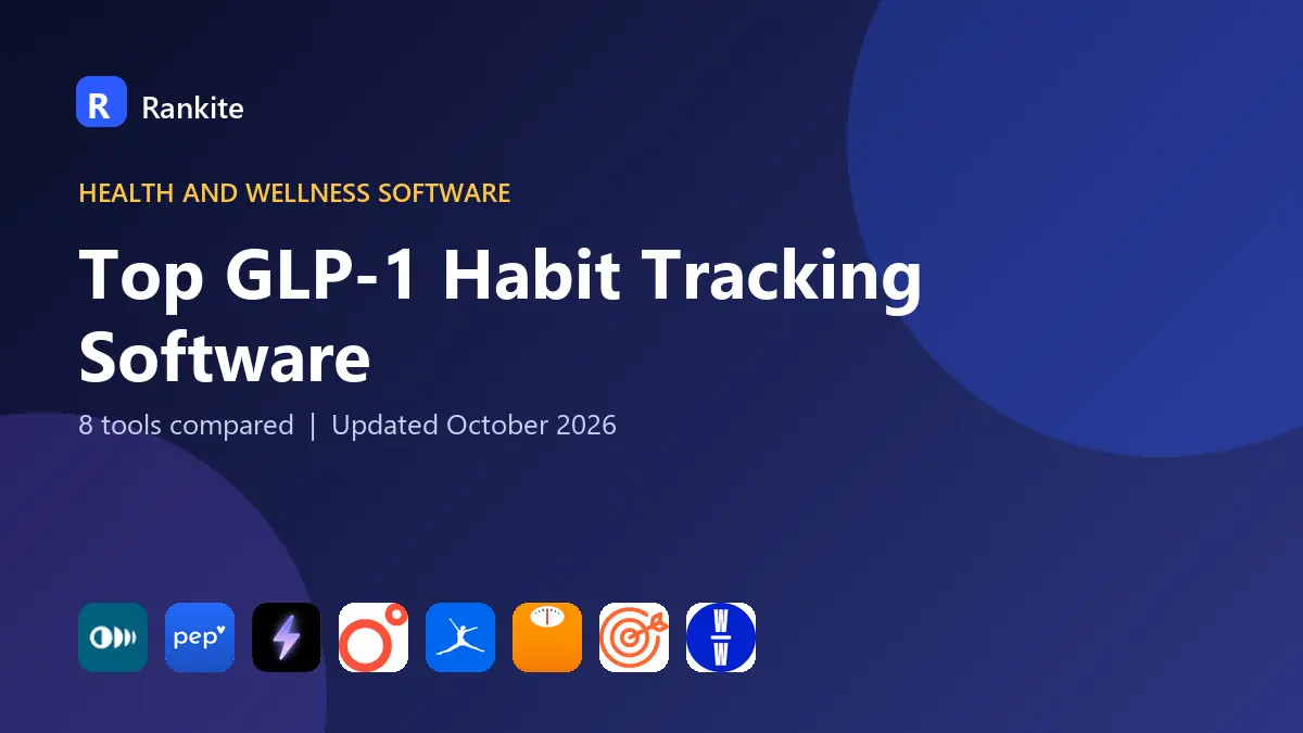 Top GLP-1 Habit Tracking Software in 2026: 8 Tools Compared