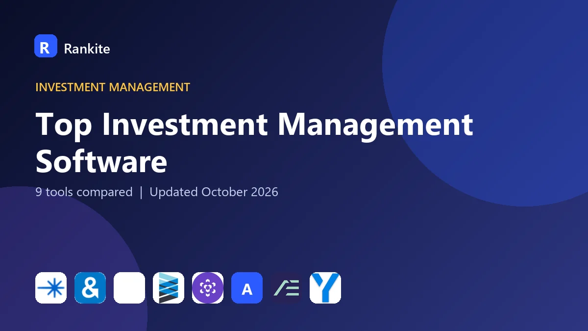 Top Investment Management Software in 2026: 9 Tools Compared
