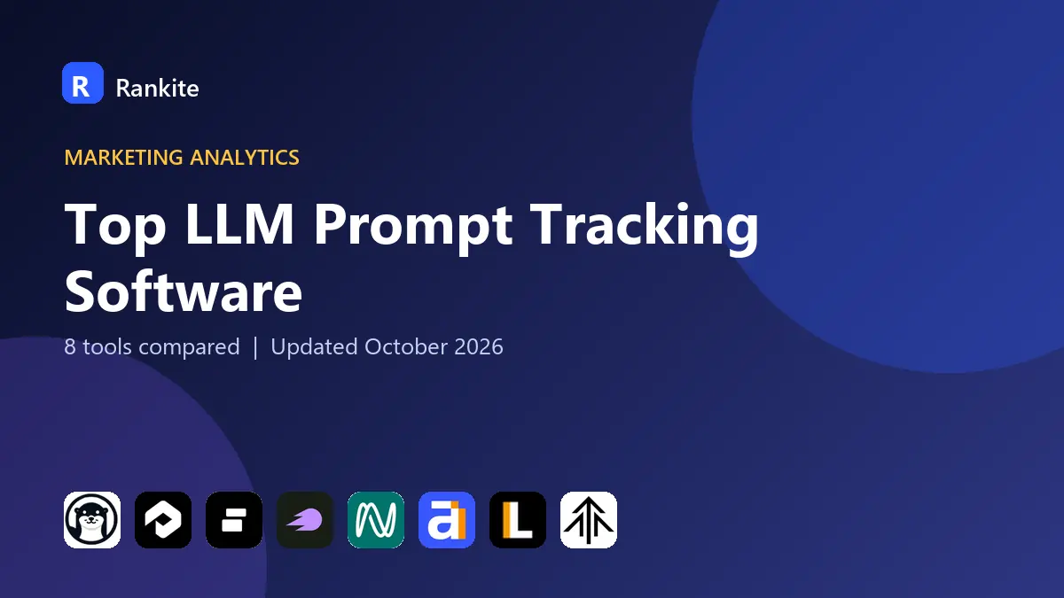 Top LLM Prompt Tracking Software in 2026: 8 Tools Compared