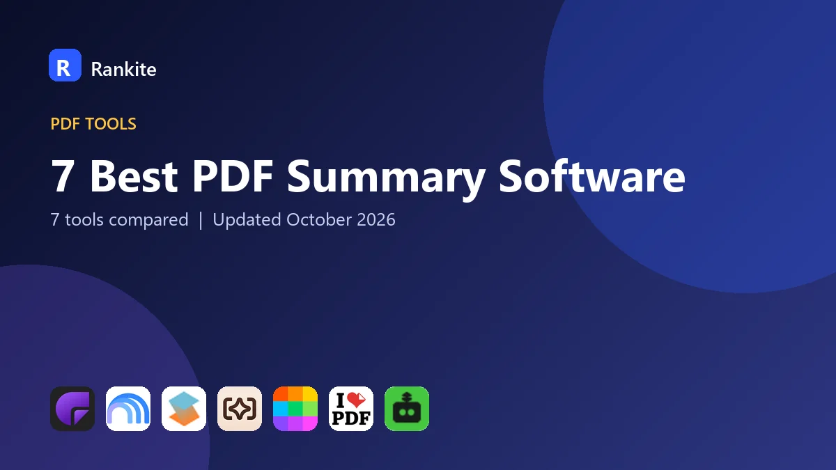 7 Best PDF Summary Software: 7 Tools Compared
