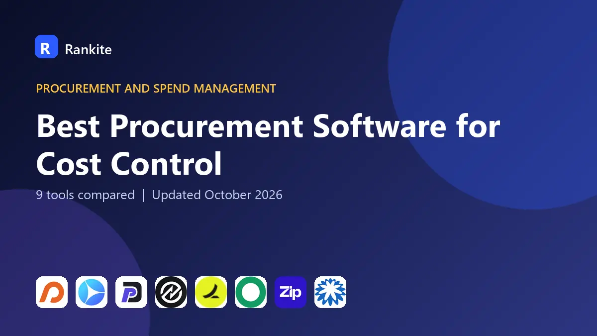Best Procurement Software for Cost Control in 2026: 9 Tools Compared