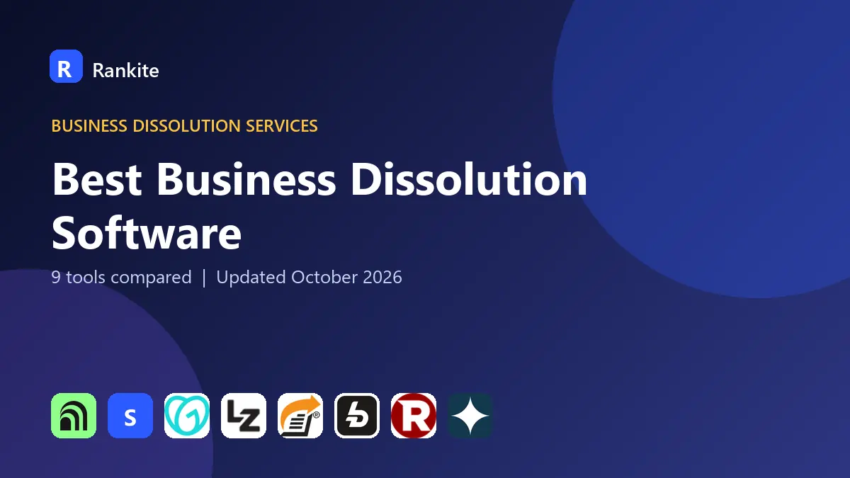 Best Business Dissolution Software in 2026: 9 Tools Compared