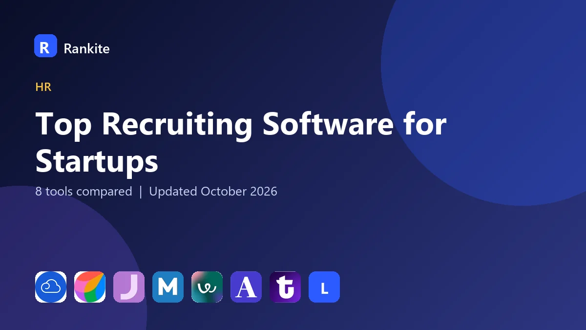 Top Recruiting Software for Startups in 2026: 8 Tools Compared
