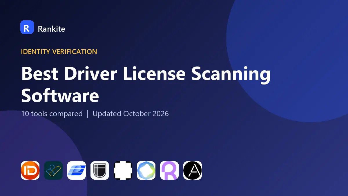 Best Driver License Scanning Software in 2026: 10 Tools Compared