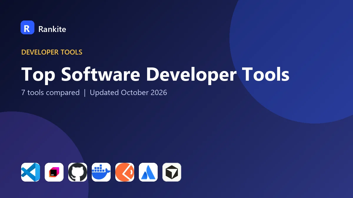 Top Software Developer Tools: 7 Tools Compared