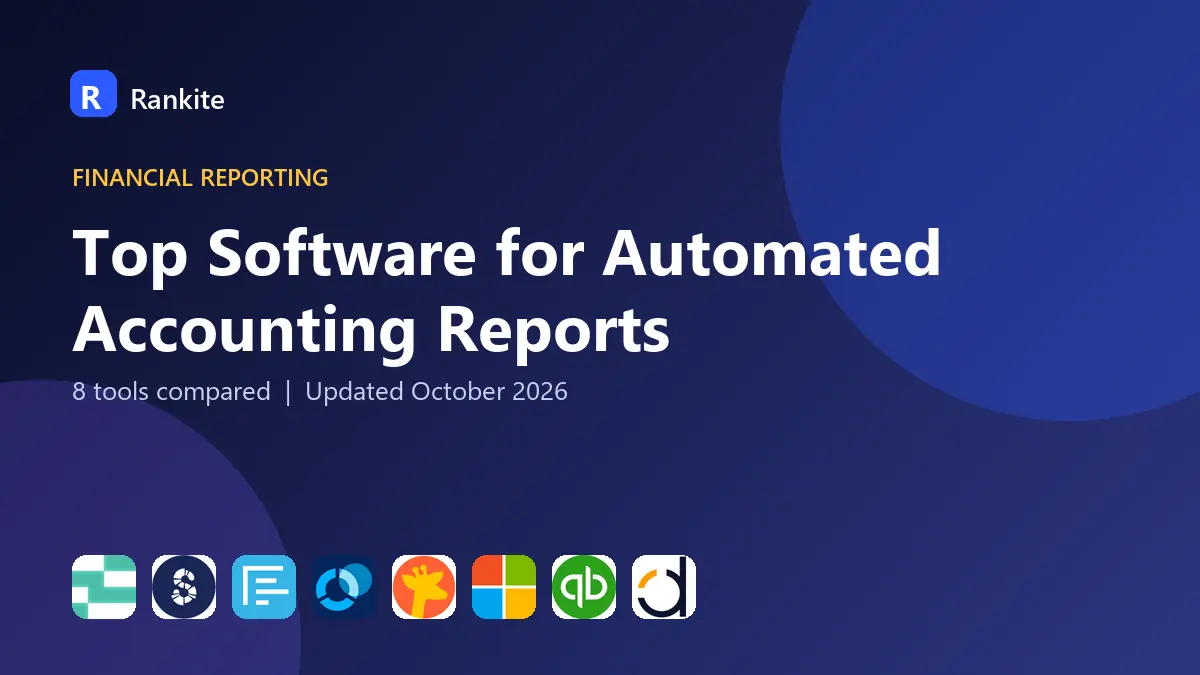 Top Software for Automated Accounting Reports in 2026: 8 Tools Compared