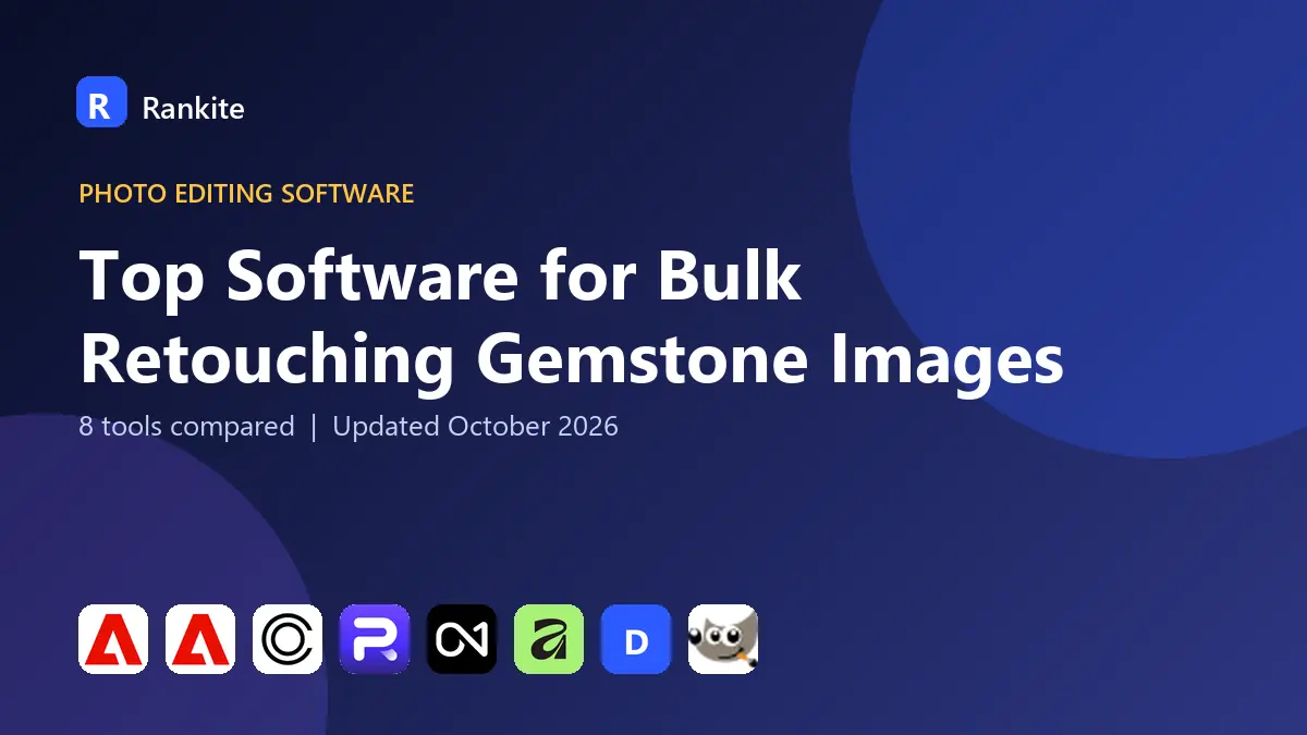 Top Software for Bulk Retouching Gemstone Images: 8 Tools Compared