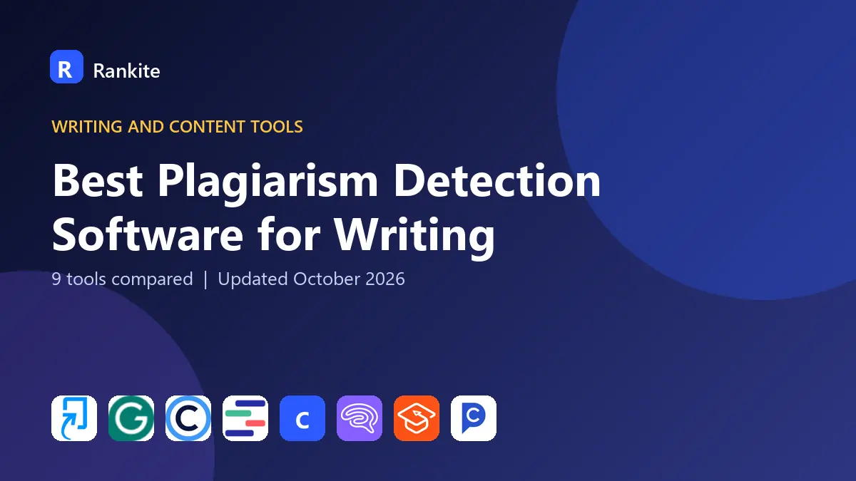 Best Plagiarism Detection Software for Writing in 2026: 9 Tools Compared
