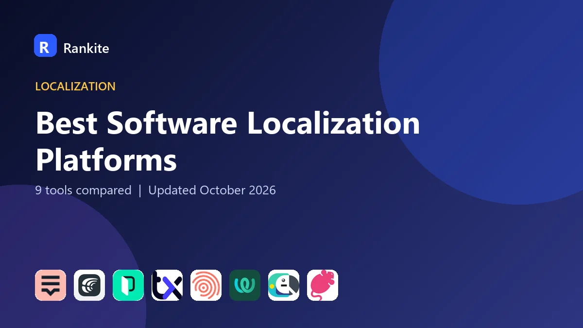 Best Software Localization Platforms in 2026: 9 Tools Compared