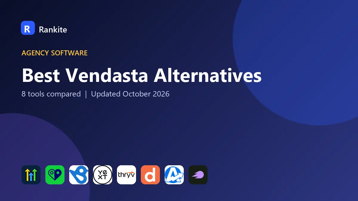 Best Vendasta Alternatives in 2026: 8 Tools Compared