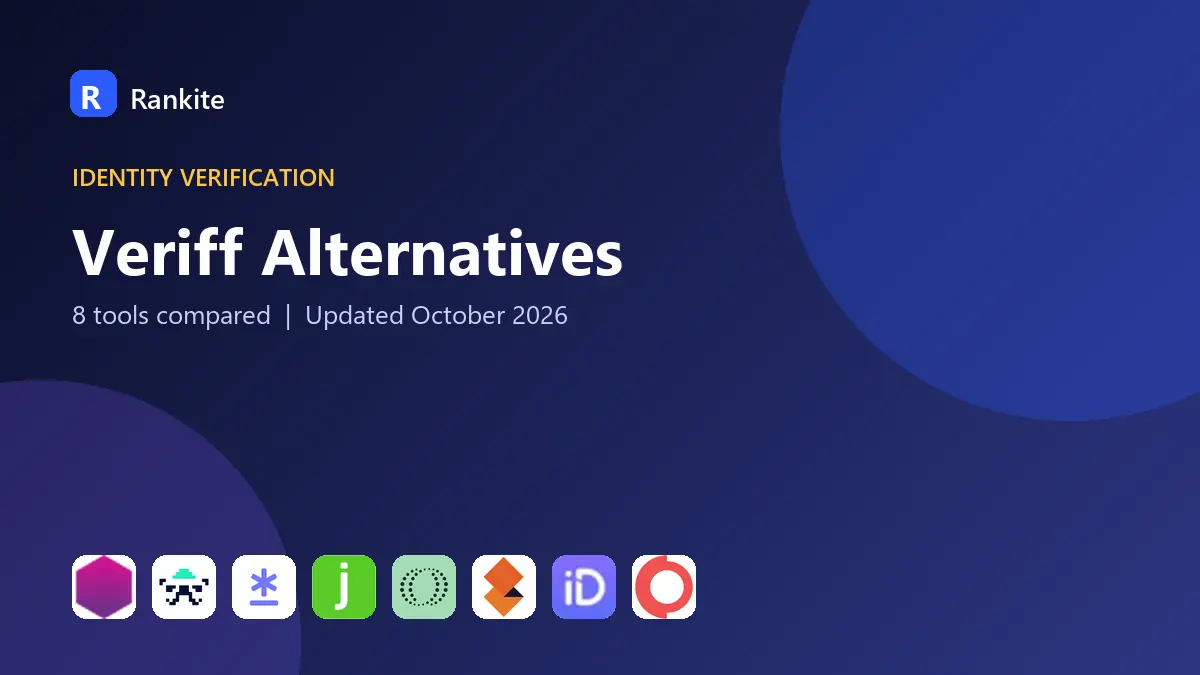 Veriff Alternatives in 2026: 8 Tools Compared