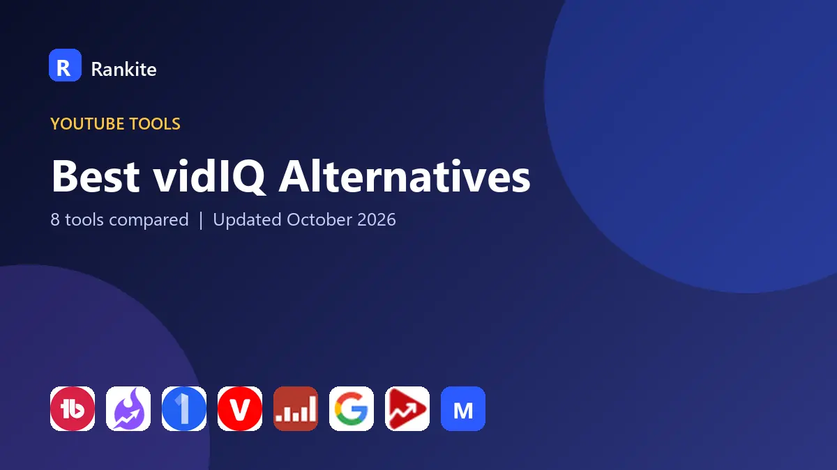 Best vidIQ Alternatives in 2026: 8 Tools Compared