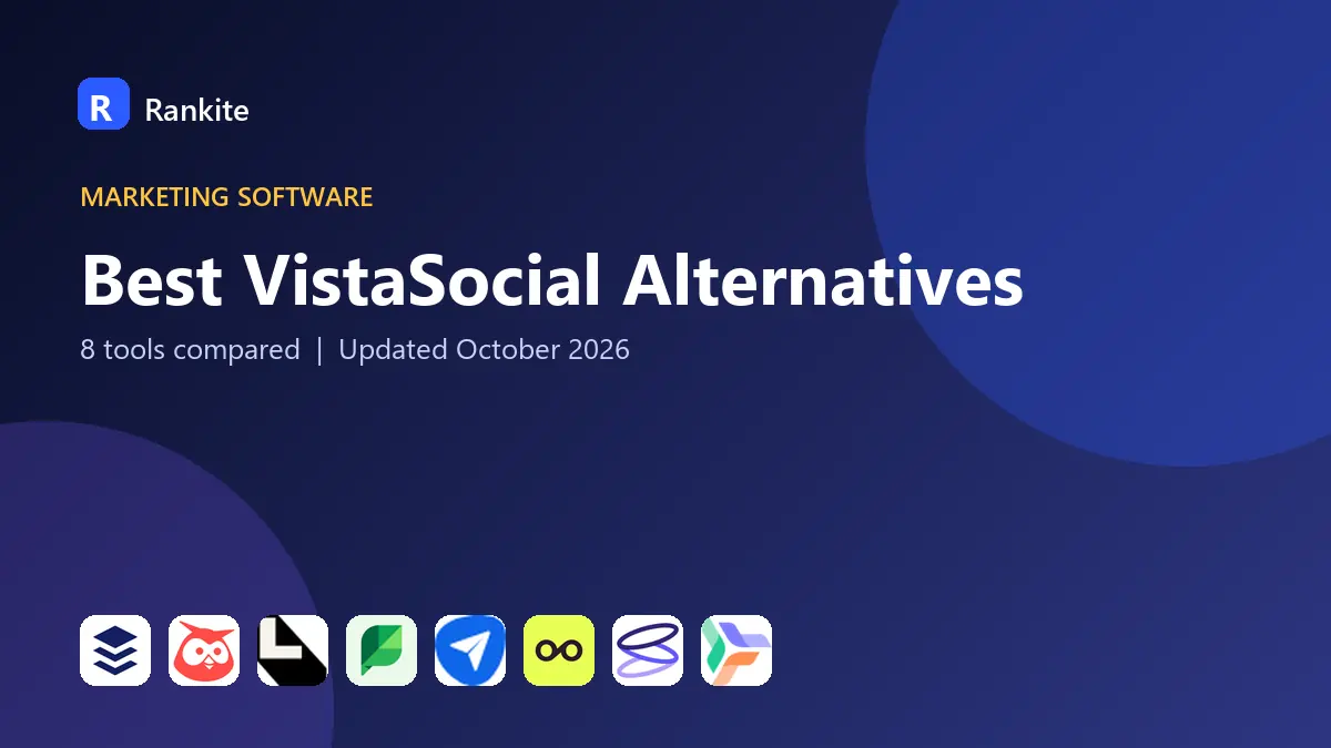 Best VistaSocial Alternatives in 2026: 8 Tools Compared