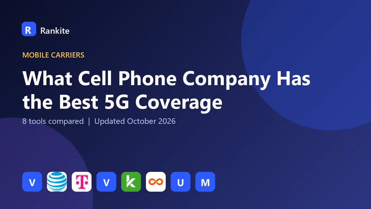 What Cell Phone Company Has the Best 5G Coverage in 2026: 8 Tools Compared