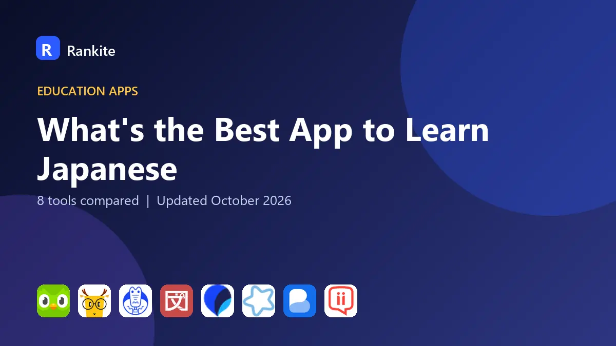 What's the Best App to Learn Japanese in 2026: 8 Tools Compared