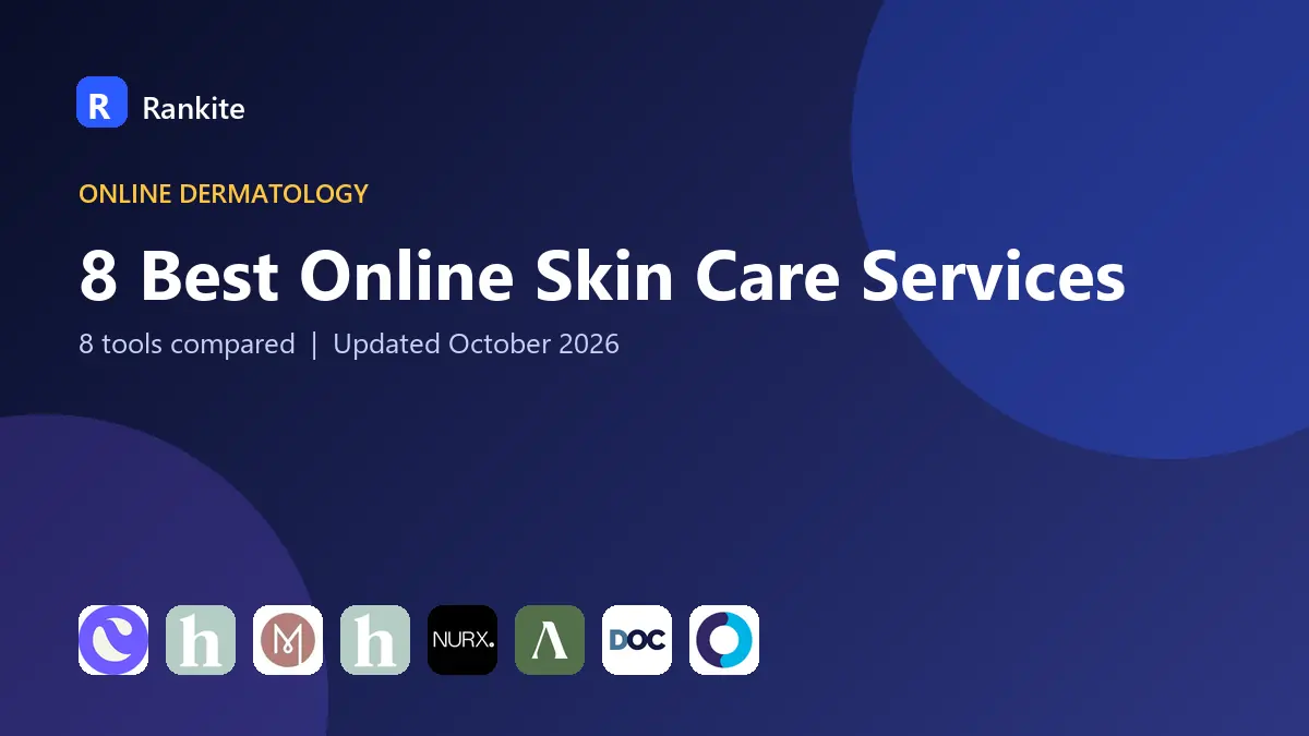 8 Best Online Skin Care Services: 8 Tools Compared