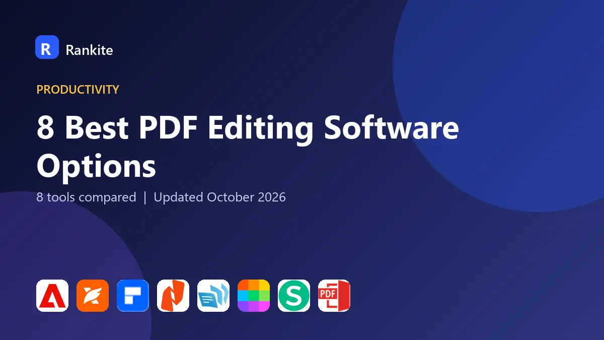 8 Best PDF Editing Software Options in 2026