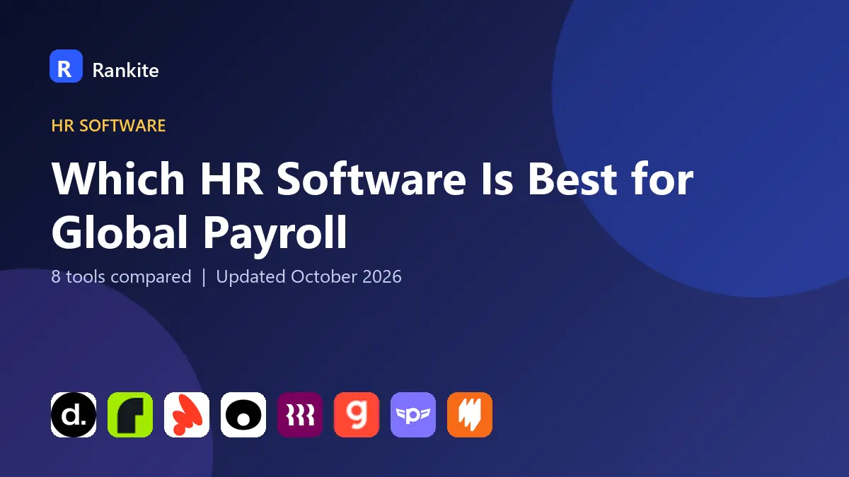 Which HR Software Is Best for Global Payroll in 2026: 8 Tools Compared