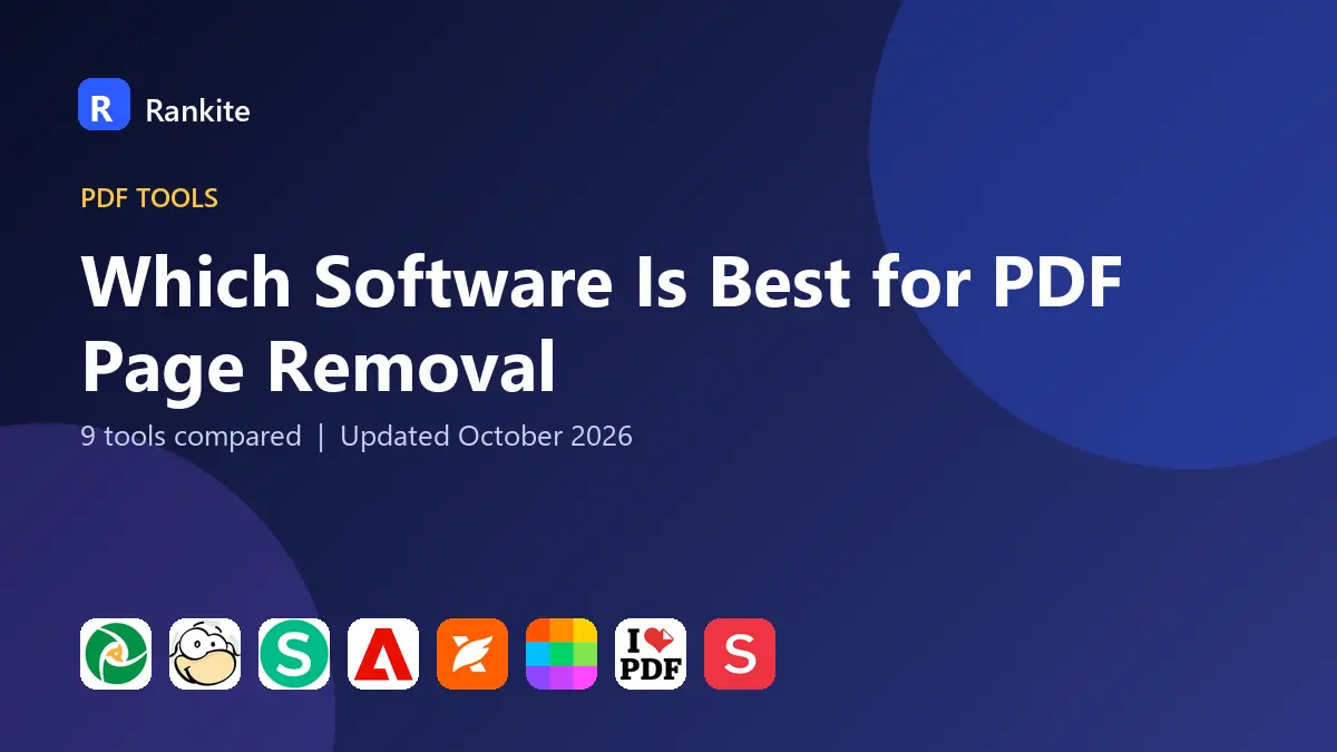 Which Software Is Best for PDF Page Removal in 2026: 9 Tools Compared