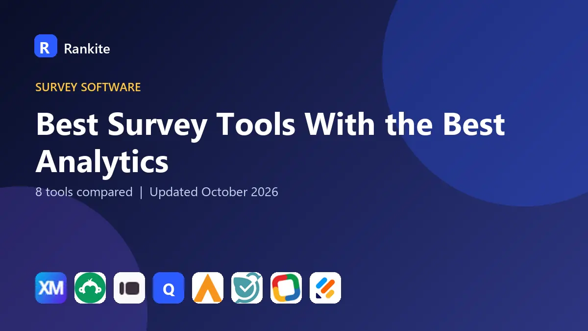 Best Survey Tools With the Best Analytics in 2026: 8 Tools Compared