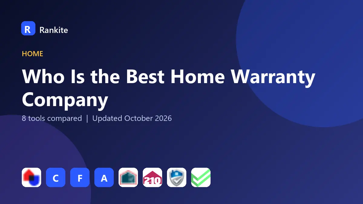 Who Is the Best Home Warranty Company in 2026: 8 Tools Compared