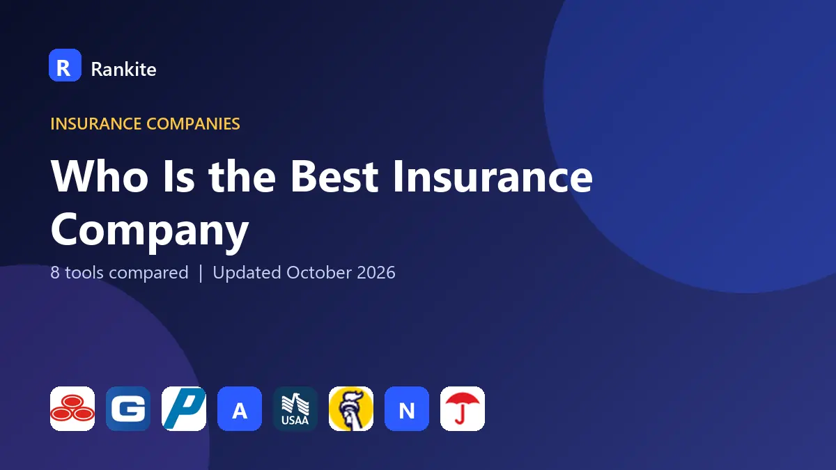 Who Is the Best Insurance Company in 2026: 8 Companies Compared