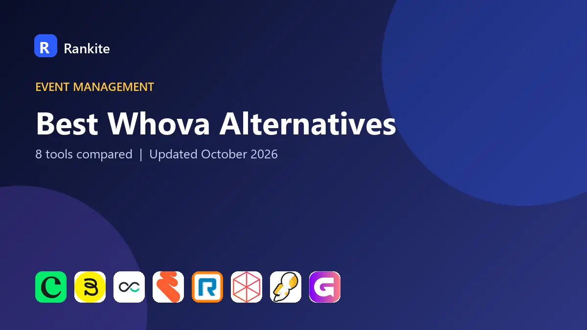 Best Whova Alternatives in 2026: 8 Tools Compared
