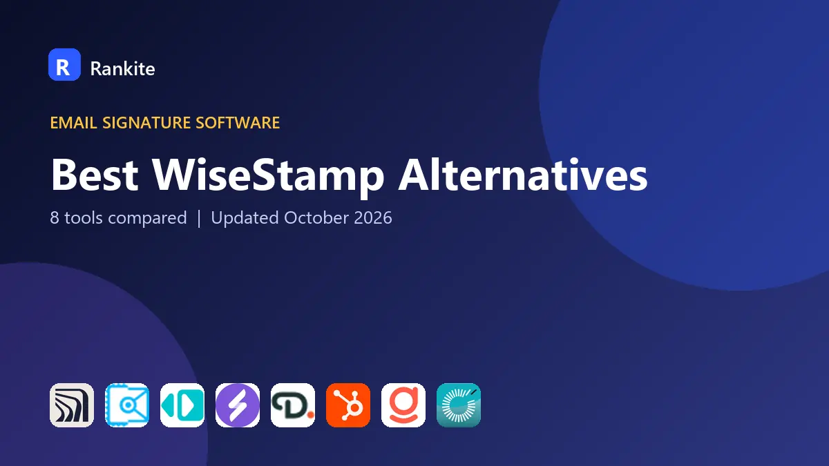 Best WiseStamp Alternatives in 2026: 8 Tools Compared