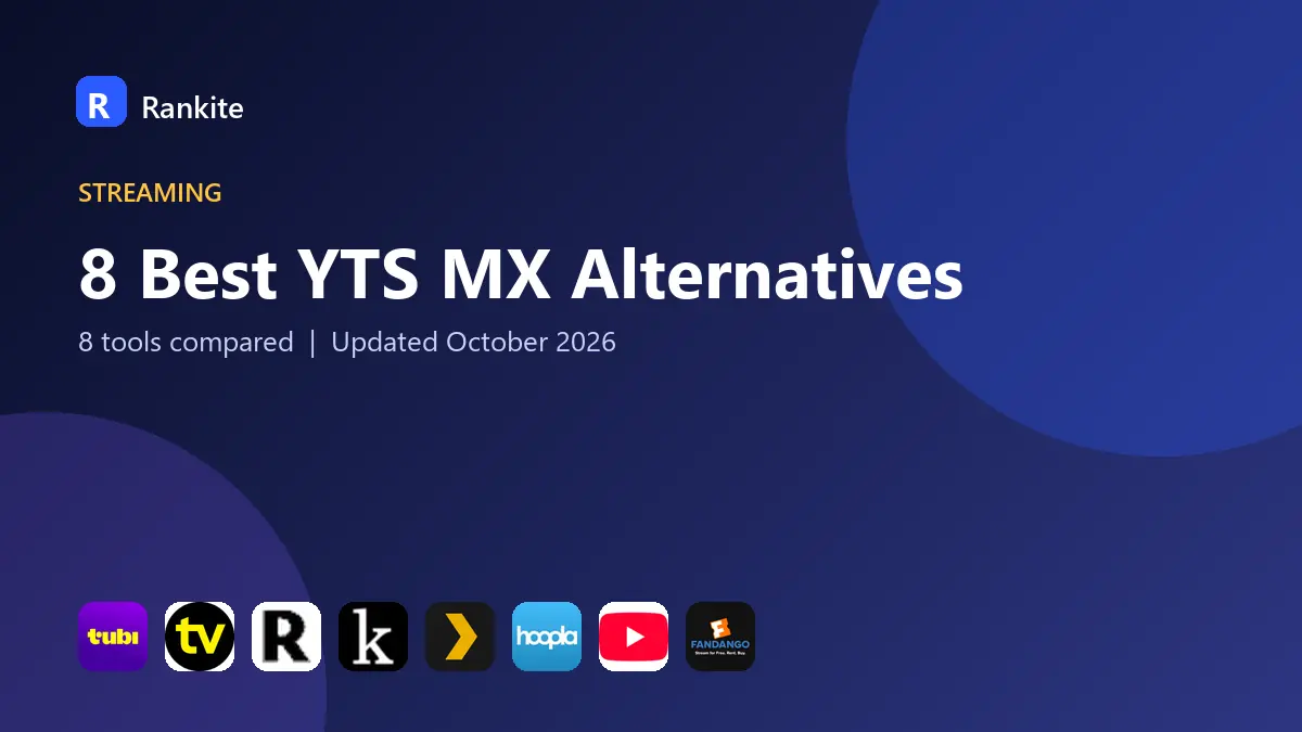 8 Best YTS MX Alternatives in 2026: 8 Tools Compared