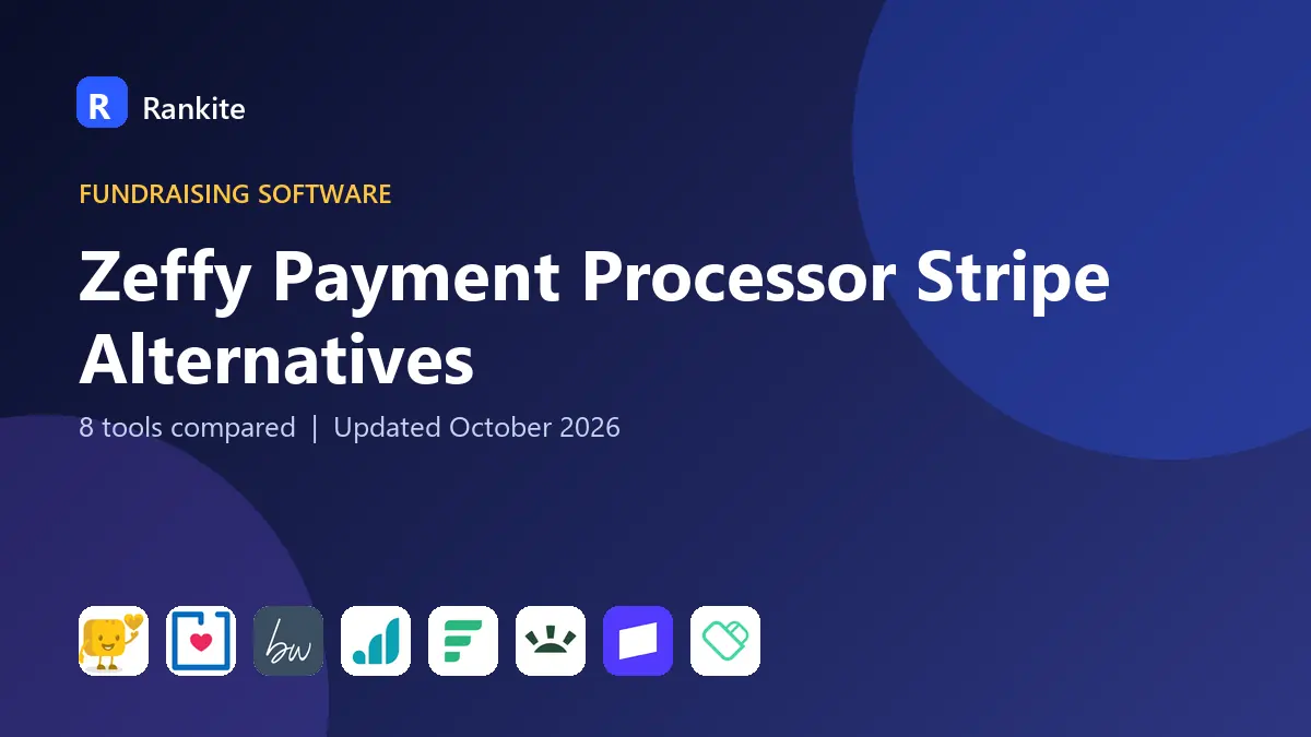 Zeffy Payment Processor Stripe Alternatives in 2026: 8 Tools Compared
