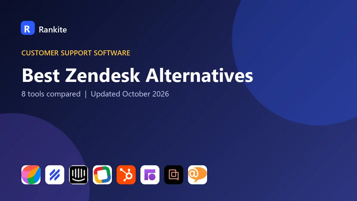 Best Zendesk Alternatives in 2026: 8 Tools Compared