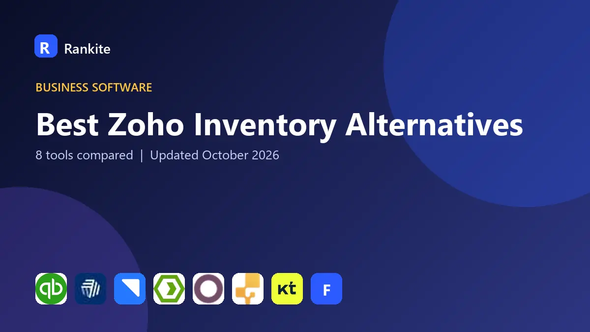 Best Zoho Inventory Alternatives in 2026: 8 Tools Compared